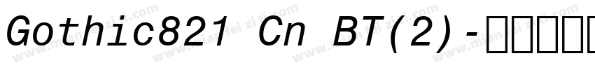 Gothic821 Cn BT(2)字体转换